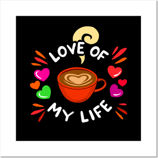 (for dark backgrounds) Coffee Is My Valentine Posters and Art